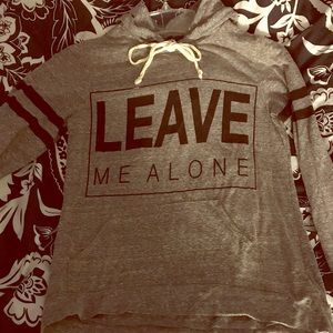 LEAVE ME ALONE hoodie